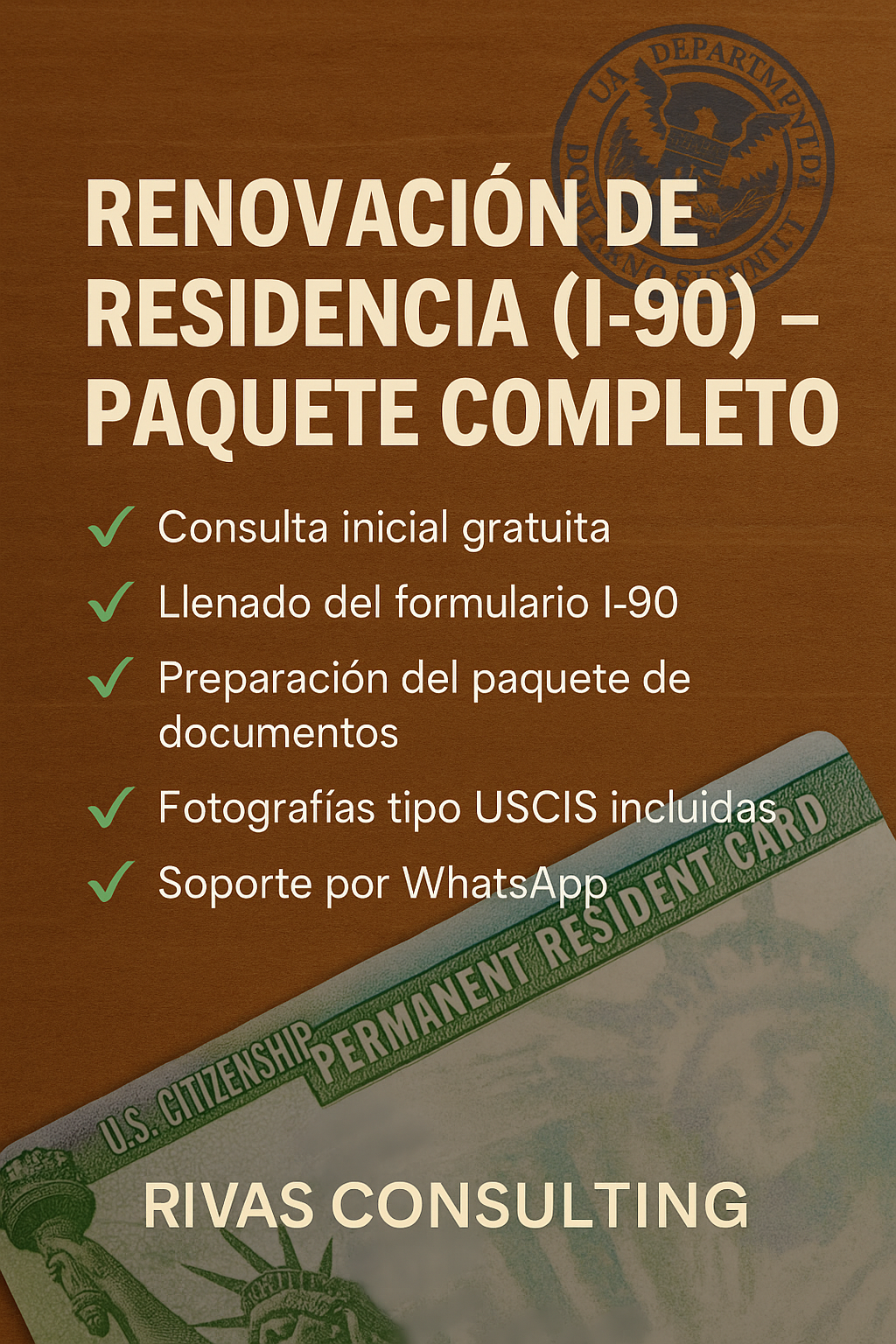 Renovación de Residencia (I-90) – Paquete Completo