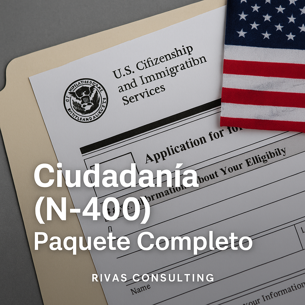 Ciudadanía (N-400) – Paquete Completo  Solicitud de naturalización